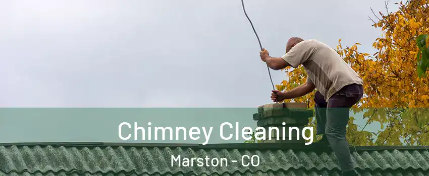 Chimney Cleaning Marston - CO