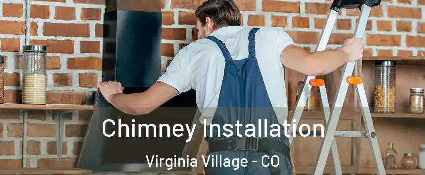 Chimney Installation Virginia Village - CO