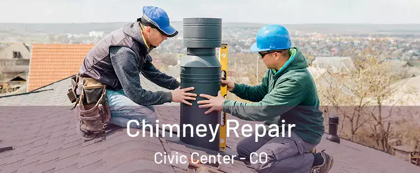 Chimney Repair Civic Center - CO