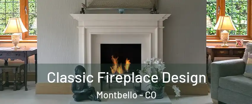 Classic Fireplace Design Montbello - CO