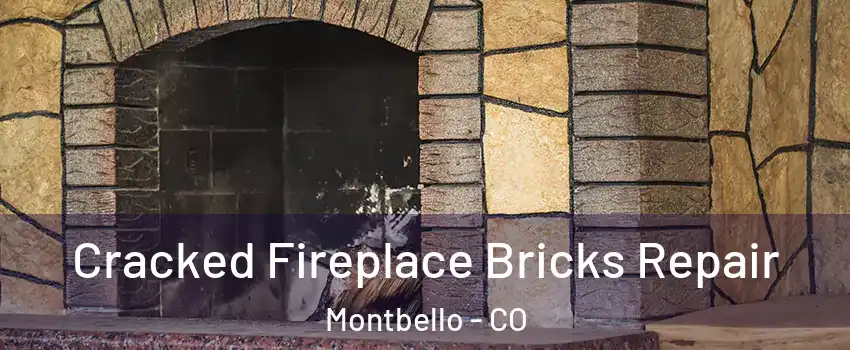 Cracked Fireplace Bricks Repair Montbello - CO