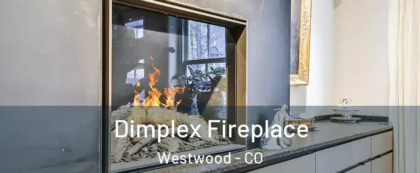 Dimplex Fireplace Westwood - CO