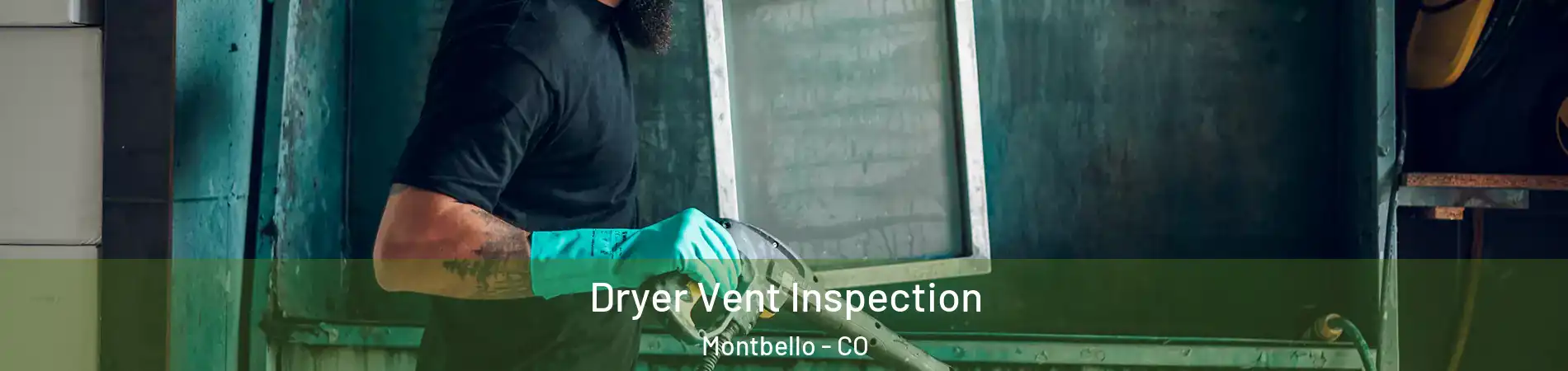 Dryer Vent Inspection Montbello - CO