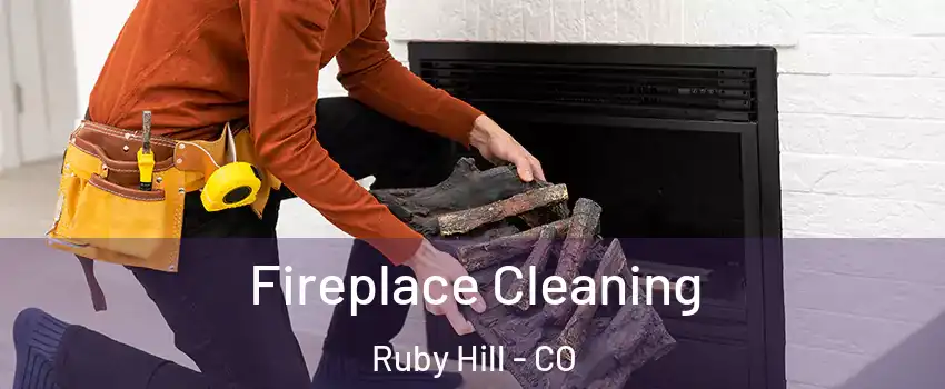 Fireplace Cleaning Ruby Hill - CO