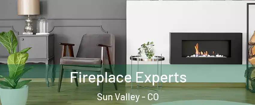 Fireplace Experts Sun Valley - CO