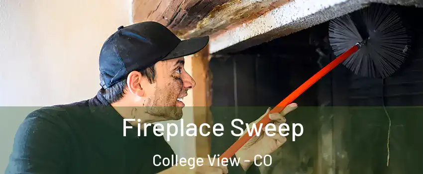 Fireplace Sweep College View - CO