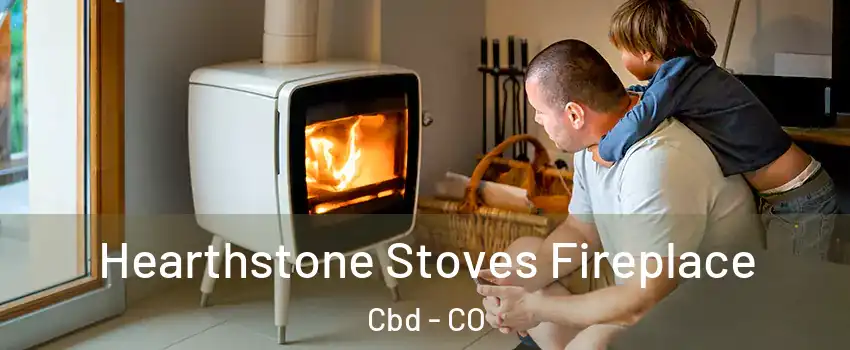 Hearthstone Stoves Fireplace Cbd - CO