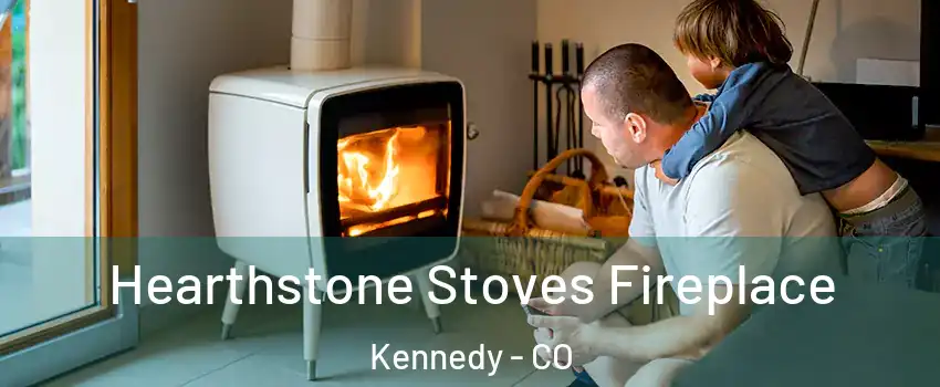 Hearthstone Stoves Fireplace Kennedy - CO