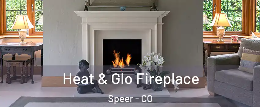 Heat & Glo Fireplace Speer - CO