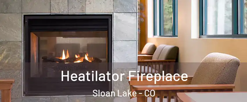 Heatilator Fireplace Sloan Lake - CO