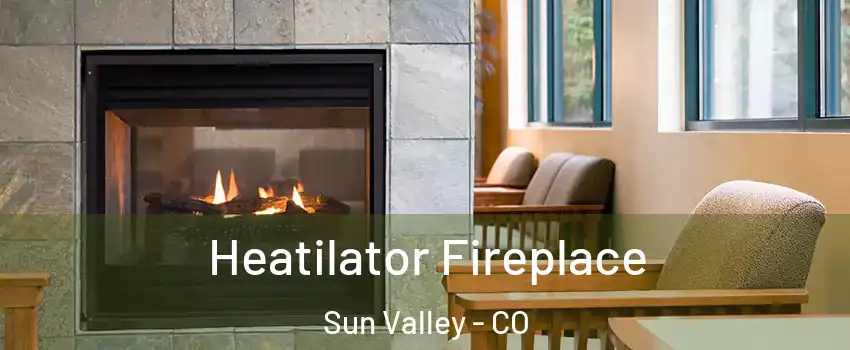 Heatilator Fireplace Sun Valley - CO