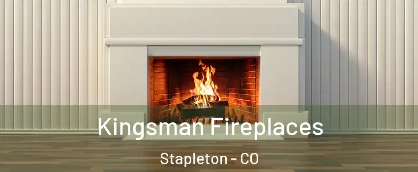 Kingsman Fireplaces Stapleton - CO