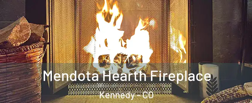 Mendota Hearth Fireplace Kennedy - CO