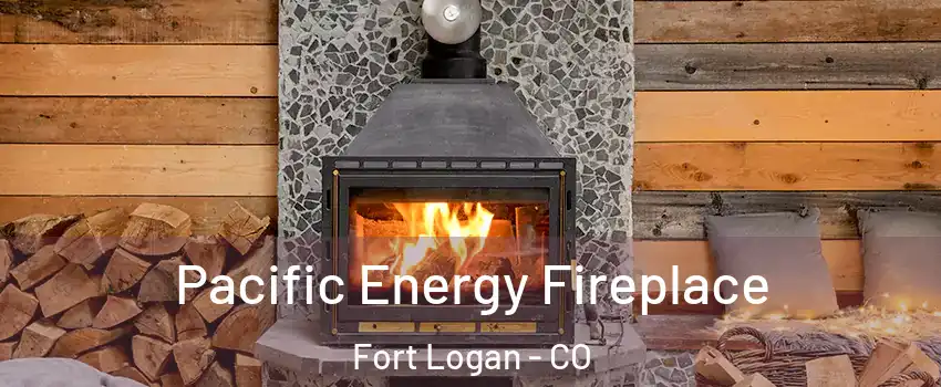 Pacific Energy Fireplace Fort Logan - CO