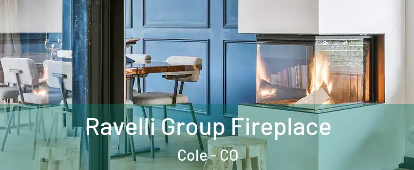 Ravelli Group Fireplace Cole - CO