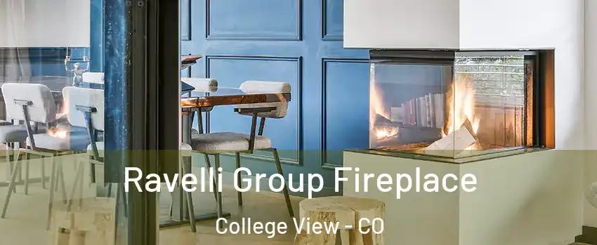 Ravelli Group Fireplace College View - CO