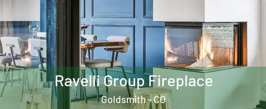 Ravelli Group Fireplace Goldsmith - CO