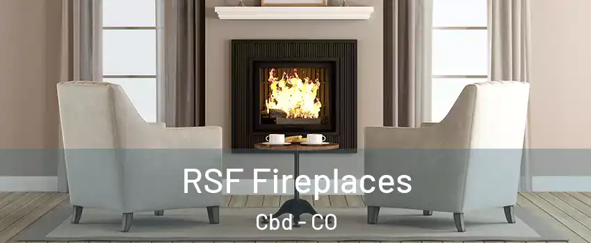 RSF Fireplaces Cbd - CO