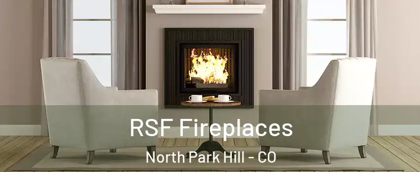 RSF Fireplaces North Park Hill - CO