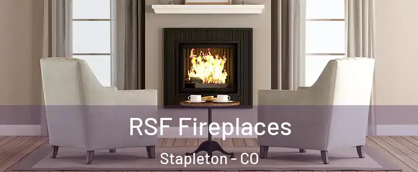 RSF Fireplaces Stapleton - CO